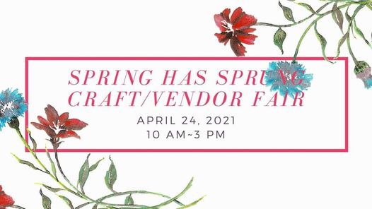 Spring Has Sprung Craft & Vendor Fair, VFW Post 449, Warwick, 24 April 2021