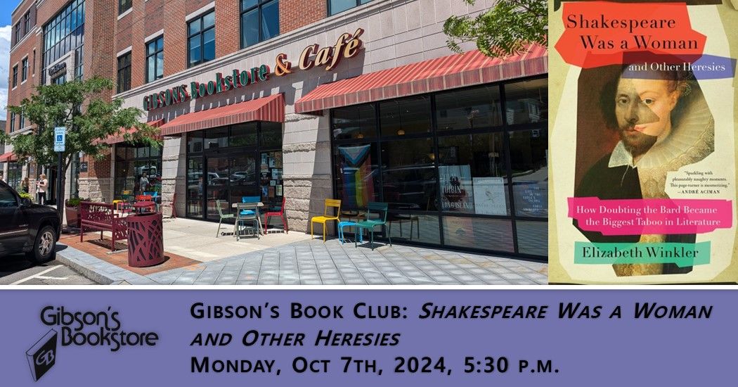 Gibson's Book Club reads Shakespeare Was a Woman and Other Heresies by Elizabeth Winkler