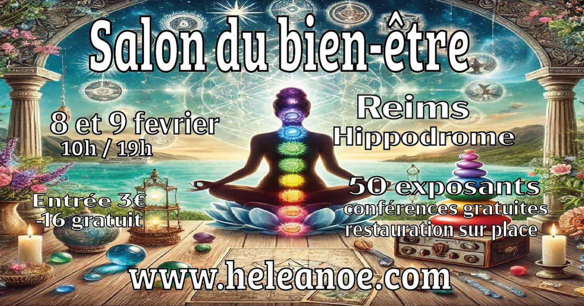 Salon bien-\u00eatre, min\u00e9raux, th\u00e9rapies holistiques de Reims