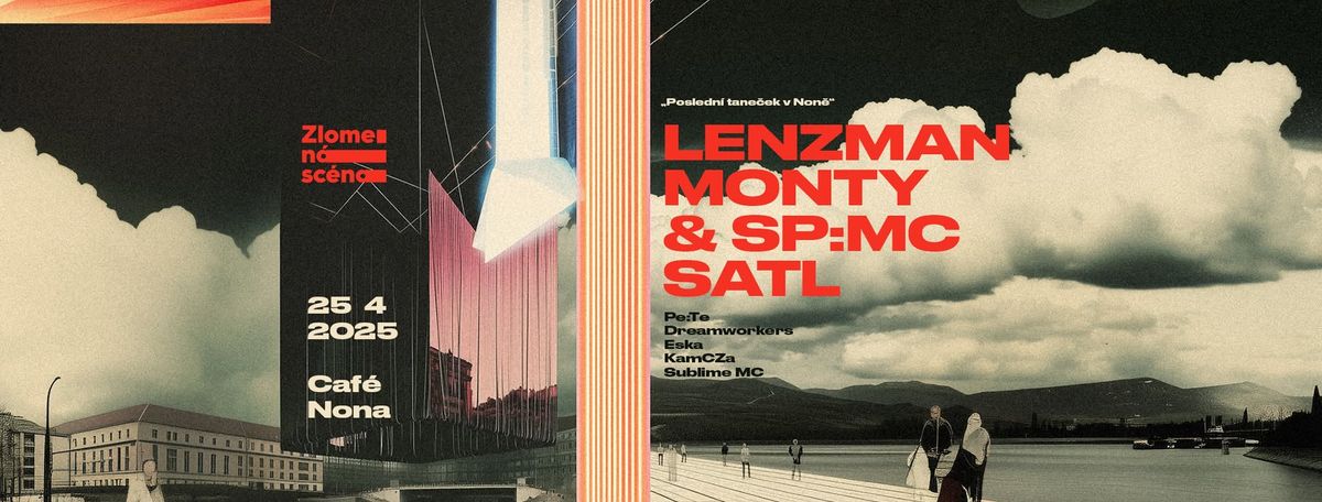 Zlomen\u00e1 sc\u00e9na w\/ LENZMAN, MONTY & SP:MC, SATL