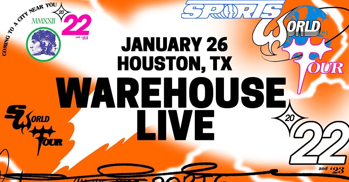 Sports World Tour The Studio At Warehouse Live Houston 26 January 2022 Houston Tx Events January 2022