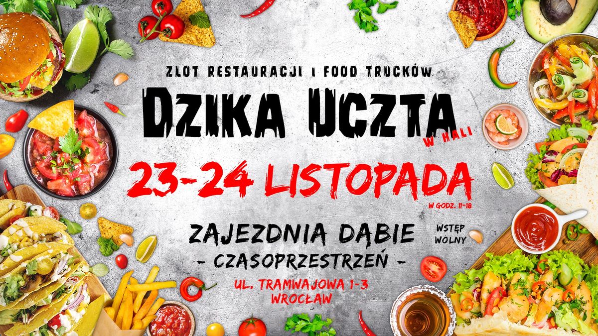 Dzika Uczta - zlot food truck\u00f3w i restauracji