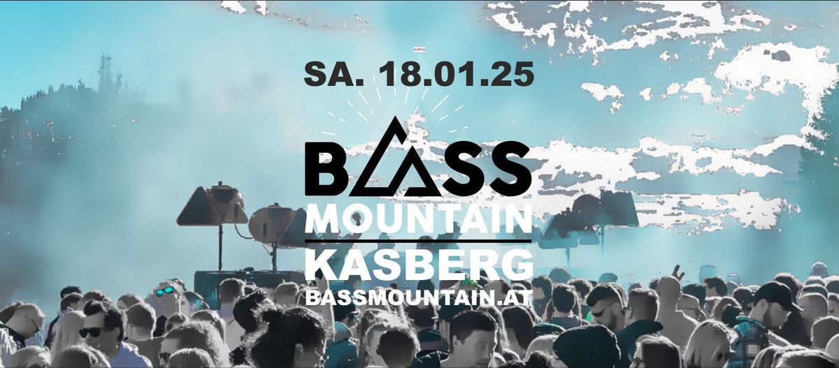 BASS MOUNTAIN 2025 \/ Kasberg