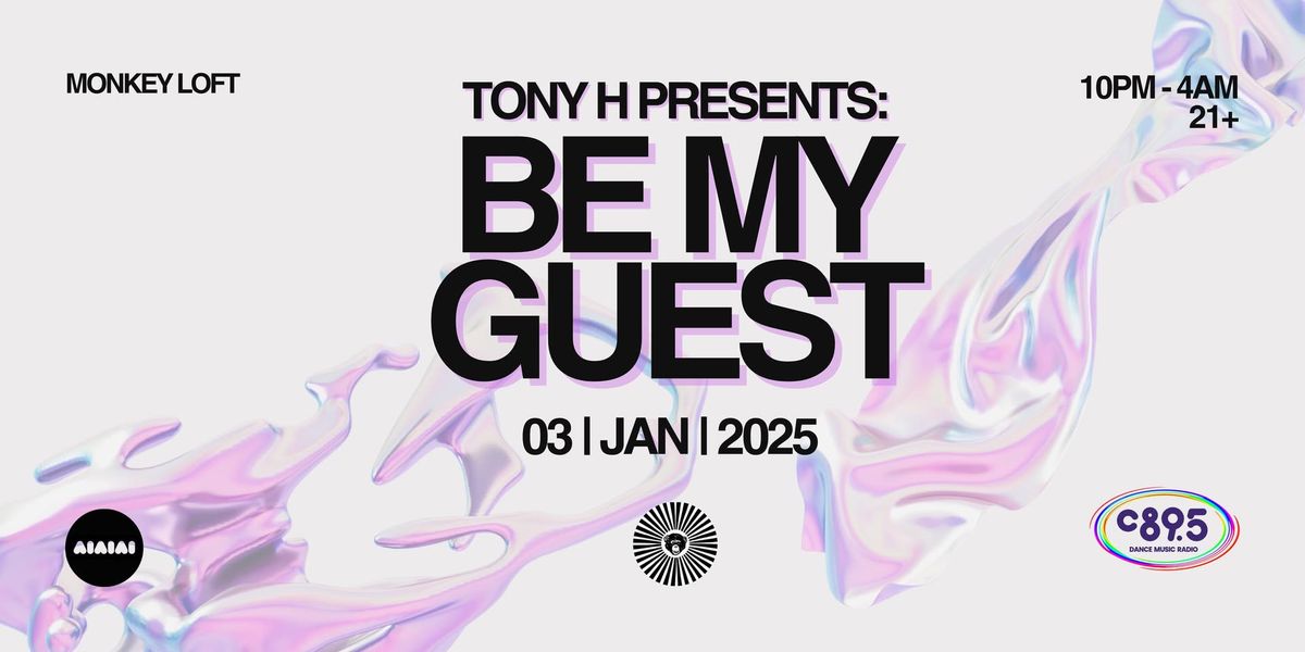 Tony H Presents: Be My Guest 