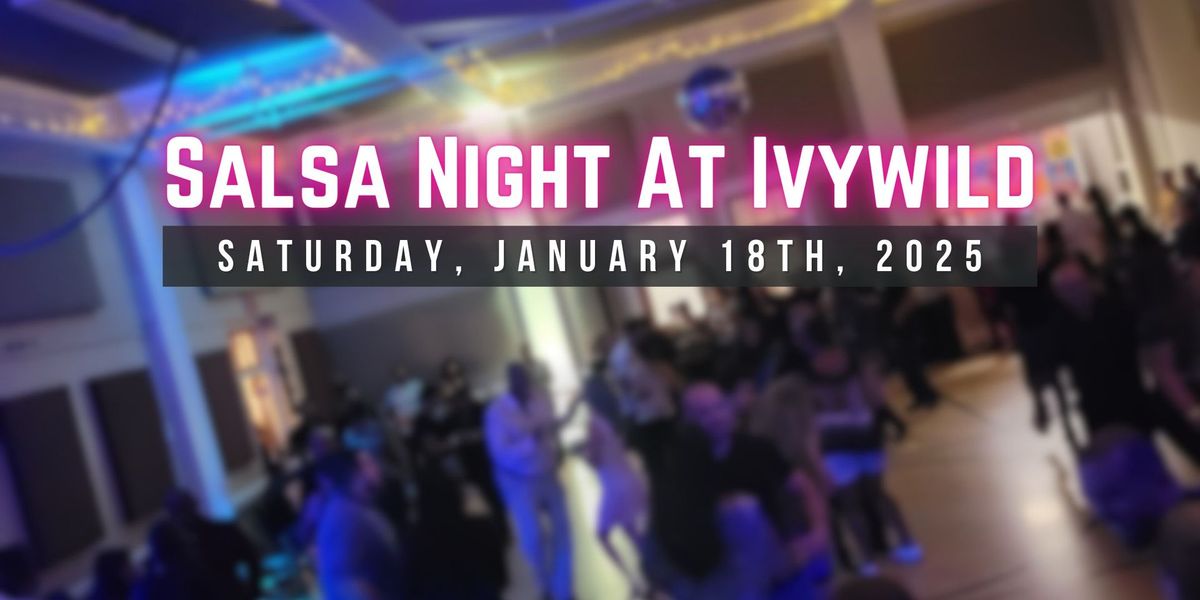 Salsa Night at Ivywild