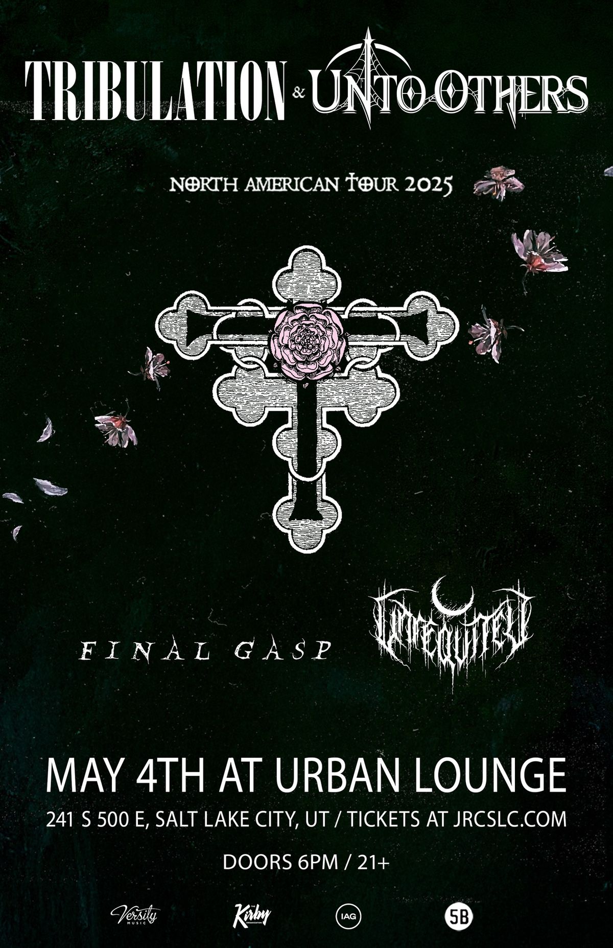 Tribulation \/ Unto Others, Final Gasp, Unreqvited at Urban Lounge