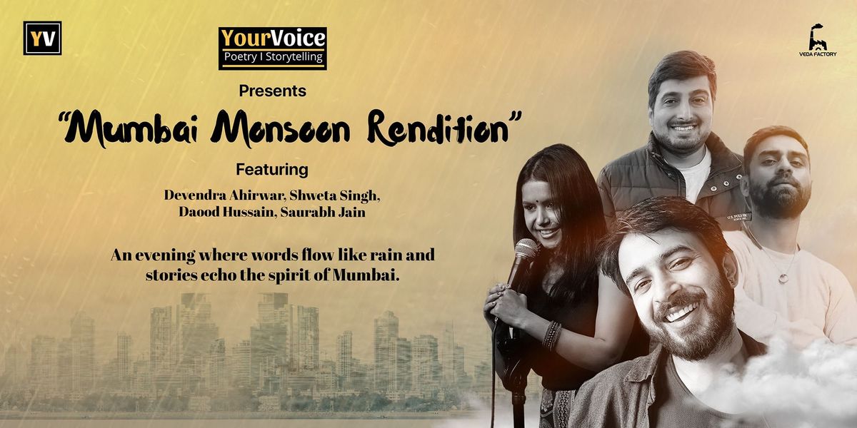 YourVoice: "Mumbai Monsoon Rendition"
