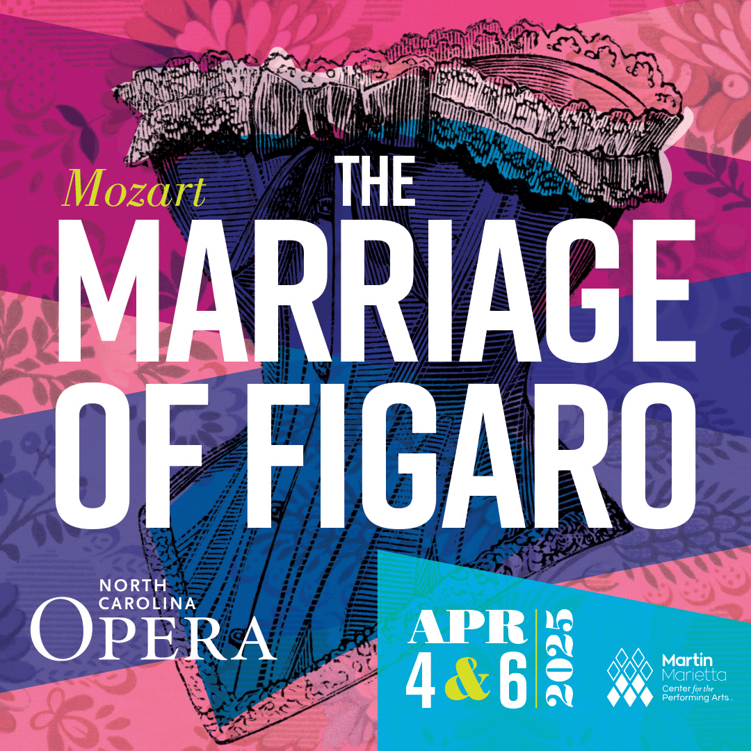 North Carolina Opera - The Marriage of Figaro at Martin Marietta Center for the Performing Arts - Memorial Auditorium