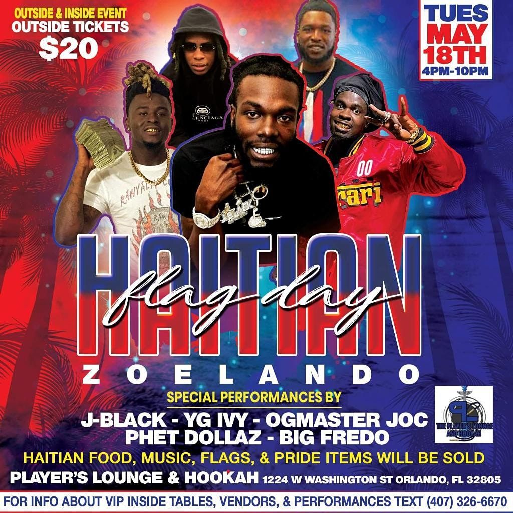 Haitian Flag Day Zoelando Outside Event Player S Lounge Hookah Llc Orlando 18 May 2021