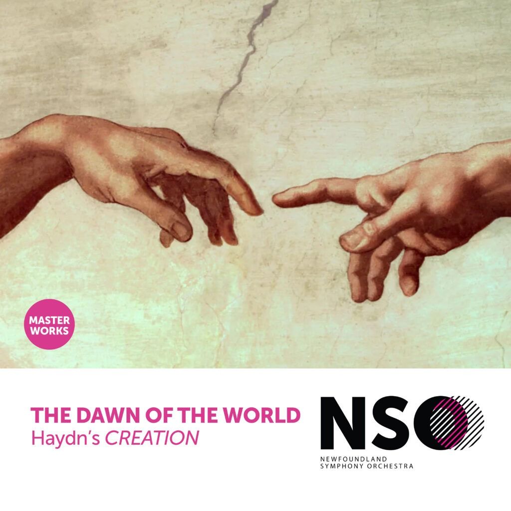 Newfoundland Symphony Orchestra: Masterworks 4 - The Dawn of the World: Haydn's Creation