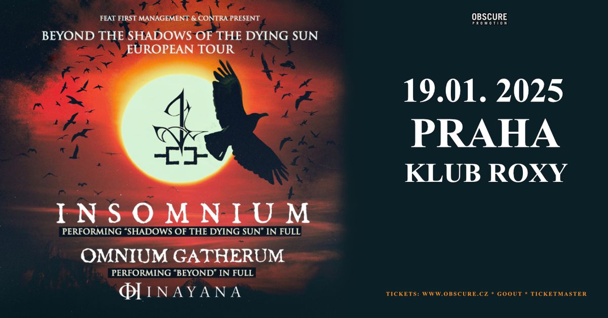 INSOMNIUM, OMNIUM GATHERUM, HINAYANA - Praha