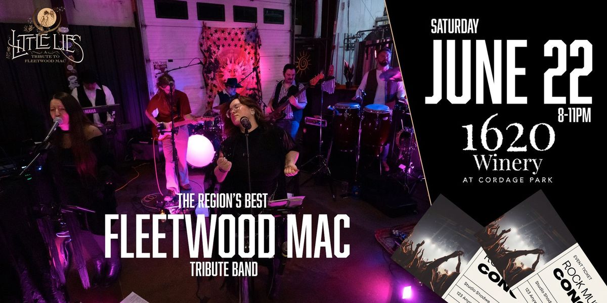 Fleetwood Mac Tribute Band: Little Lies at 1620 Winery