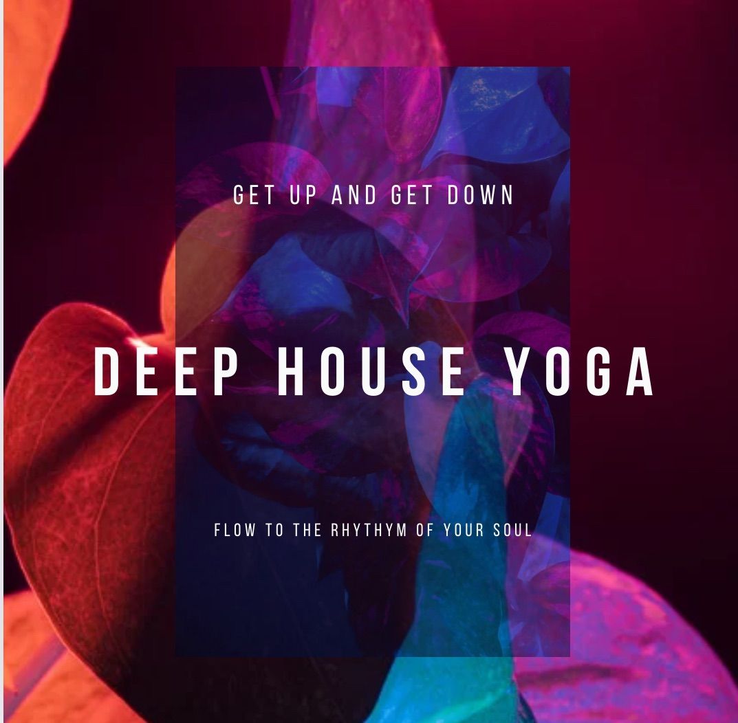 DEEP HOUSE YOGA