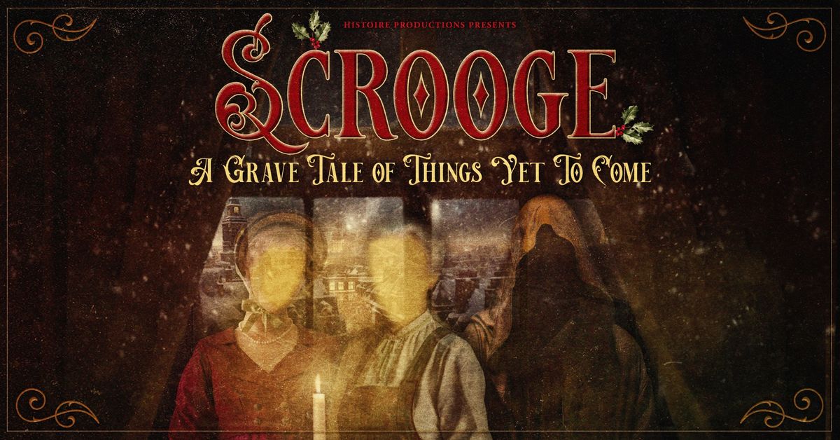 Scrooge, a tale of things yet to come