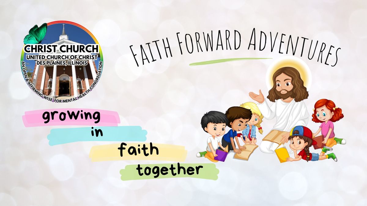 Faith Forward Adventures (Sunday School)