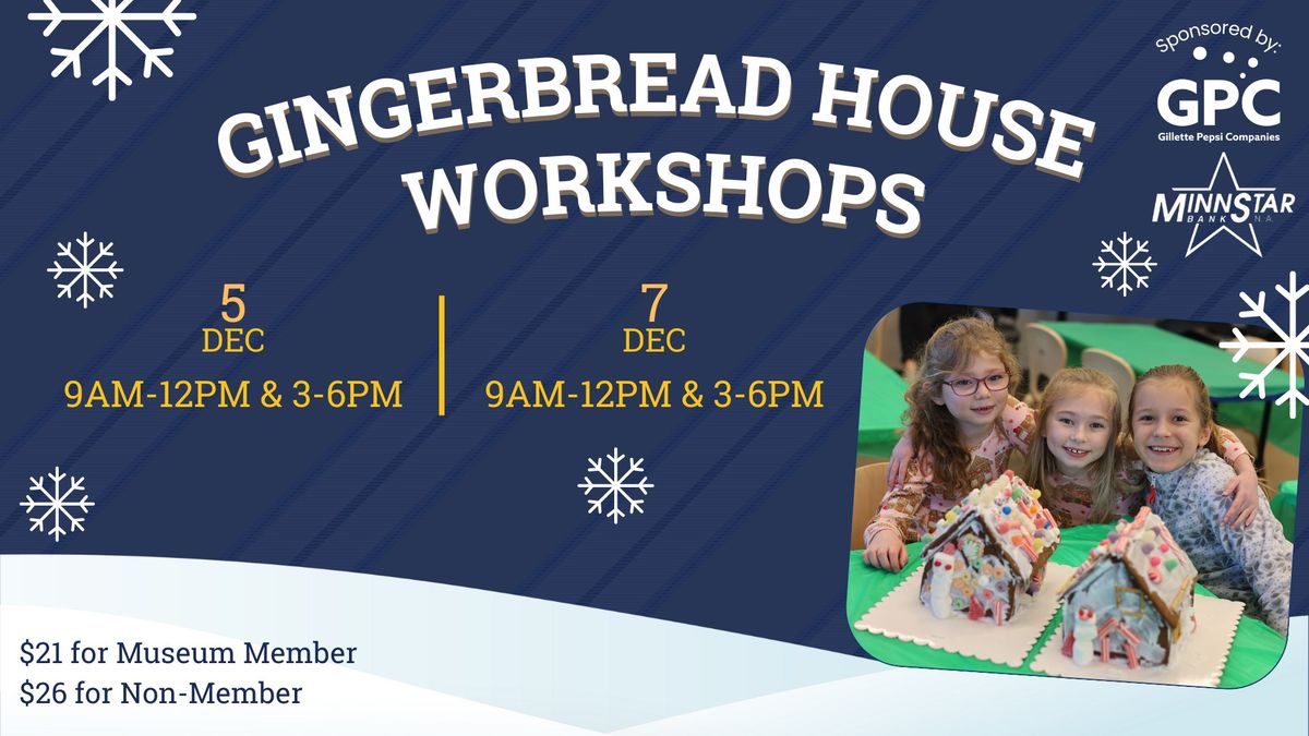 Gingerbread House Workshop