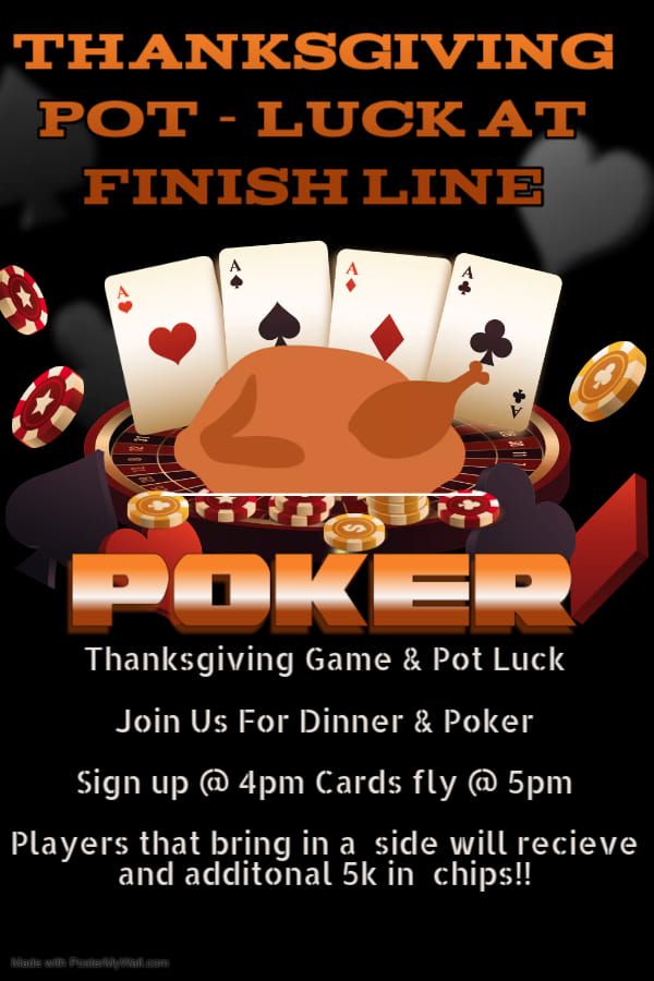 Thanksgiving Dinner & Poker