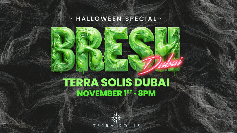 Bresh Halloween at Terra Solis in Dubai