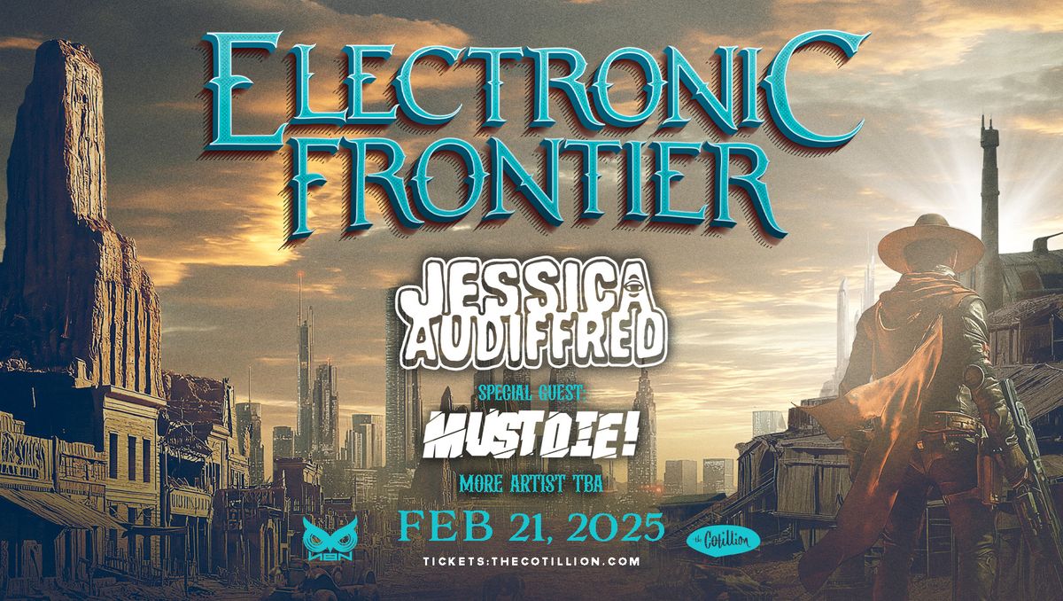 ELECTRONIC FRONTIER FT. JESSICA AUDIFFRED