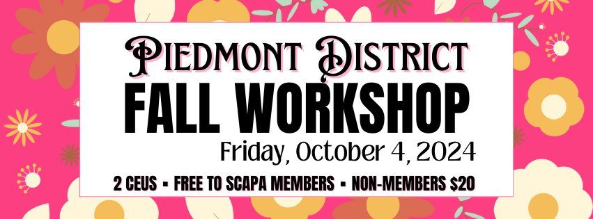 Piedmont District Fall Workshop