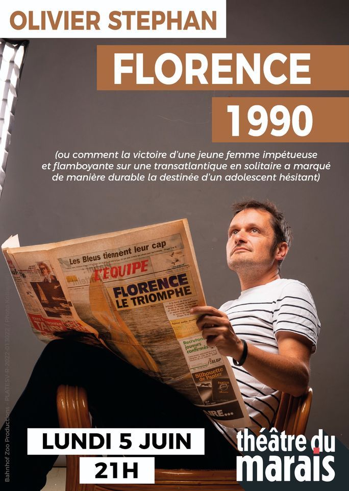 "Florence 1990" \/ Th\u00e9\u00e2tre du Marais Paris 