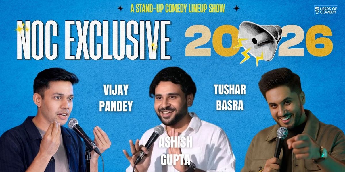 NOC : A STAND UP COMEDY LINEUP SHOW