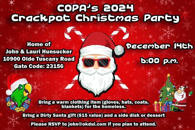 COPA's 2024 Crackpot Christmas Party hosted by John & Lauri Hunsucker!!