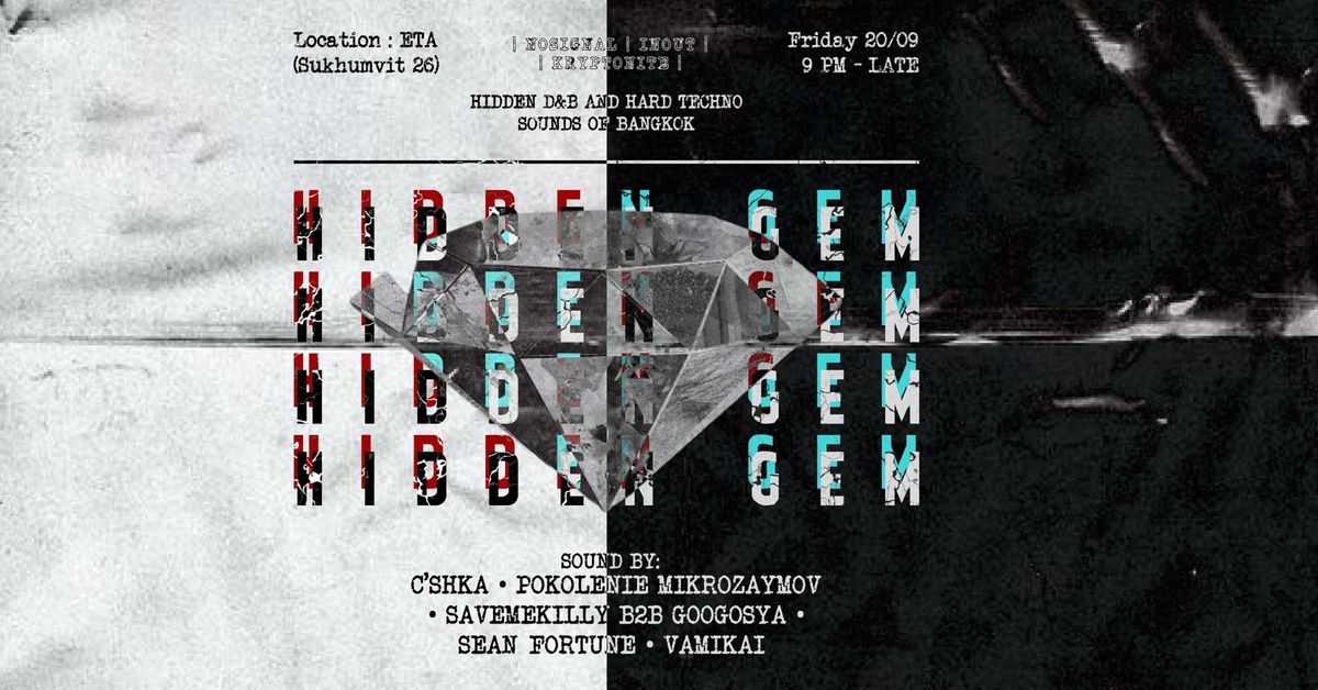 ? HIDDEN GEM |  Dnb - Hard Techno | Friday 20th September | ETA Bangkok ?