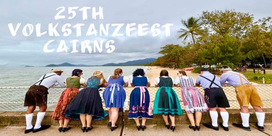 25th Volkstanzfest, Cairns