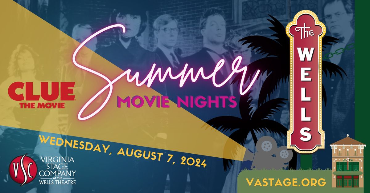 Wells Summer Movie Nights: Featuring CLUE