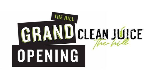 Clean Juice\u00ae The Hill | All-Day Grand Opening
