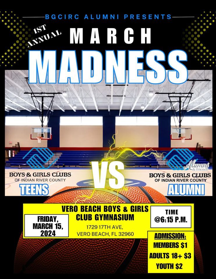 1st Annual March Madness Basketball Game: Teens vs. Alumni, Boys And