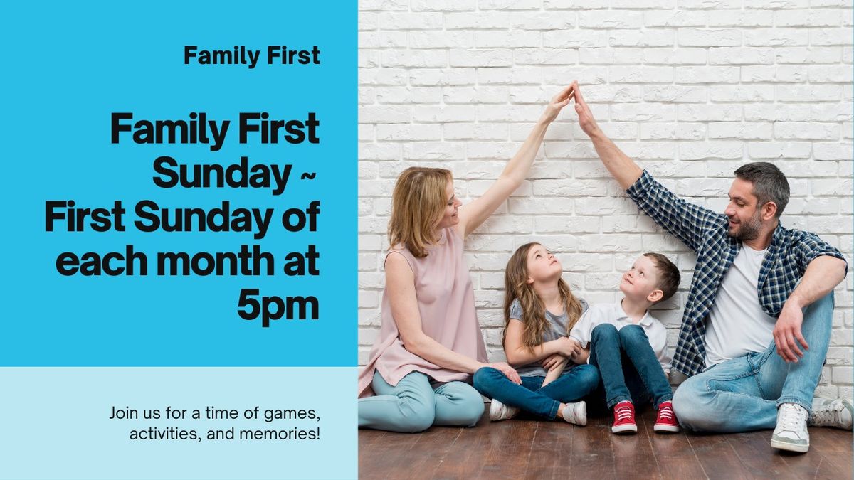 Family First Sunday