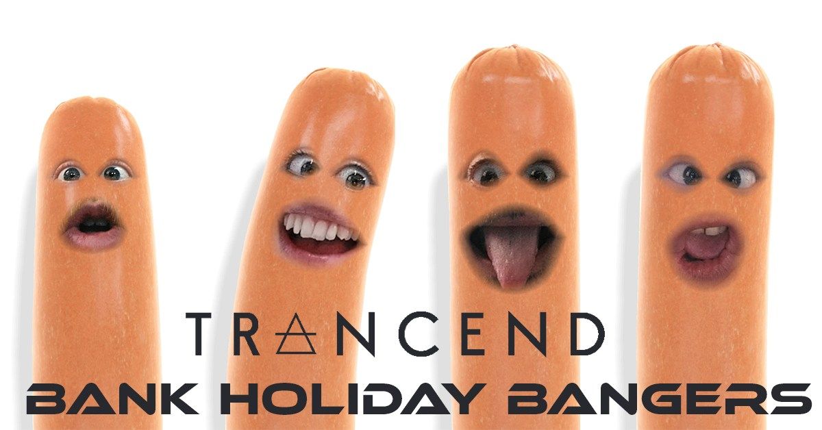 Trancend's Bank Holiday Bangers @ Vortex