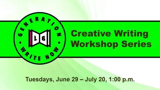 Generation Write Now: Creative Writing Workshop Series