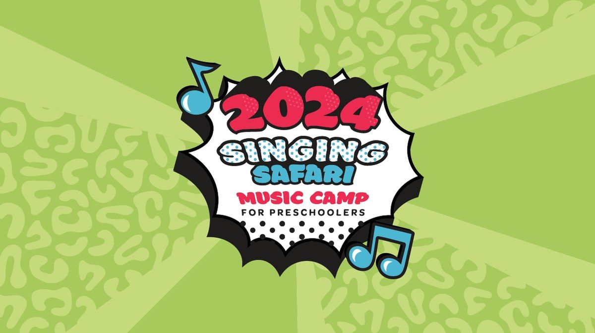 Singing Safari Music Camp for Preschoolers: Bluff Park