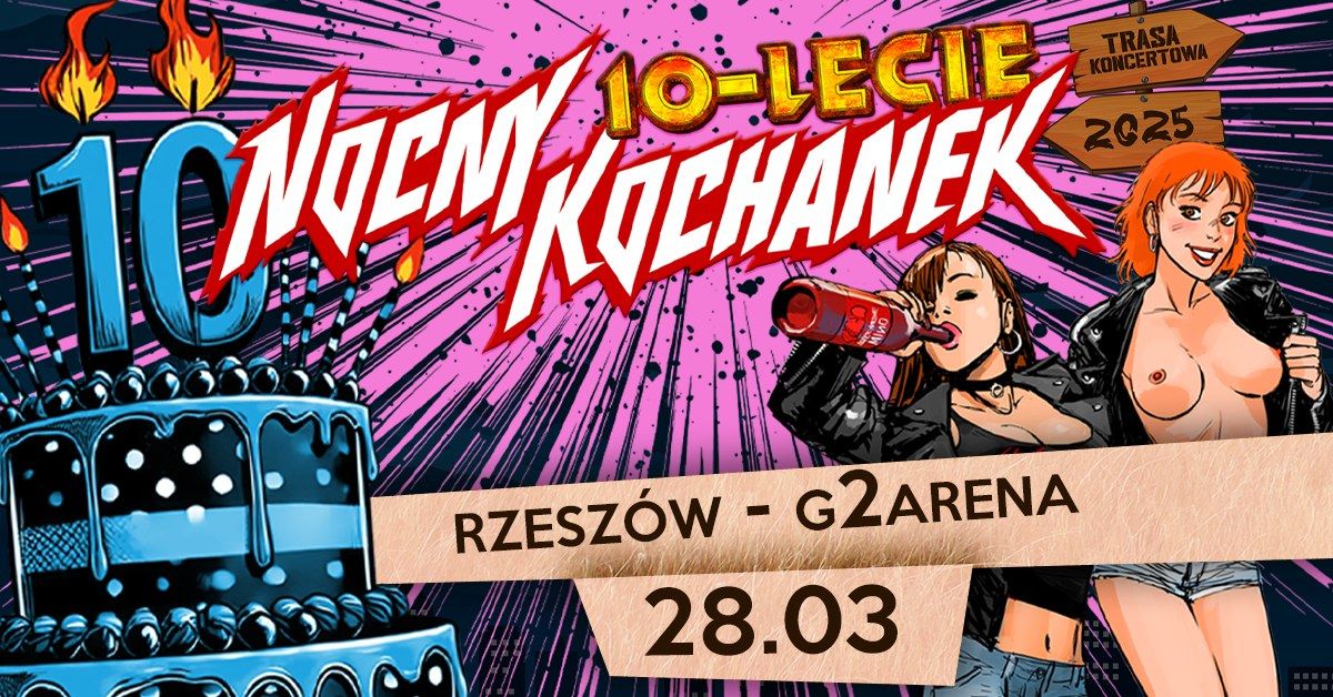 NOCNY KOCHANEK - 1OLECIE | RZESZ\u00d3W | G2 ARENA 