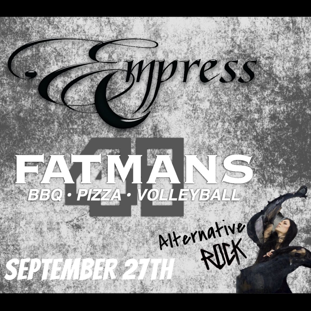 Empress at Fatmans