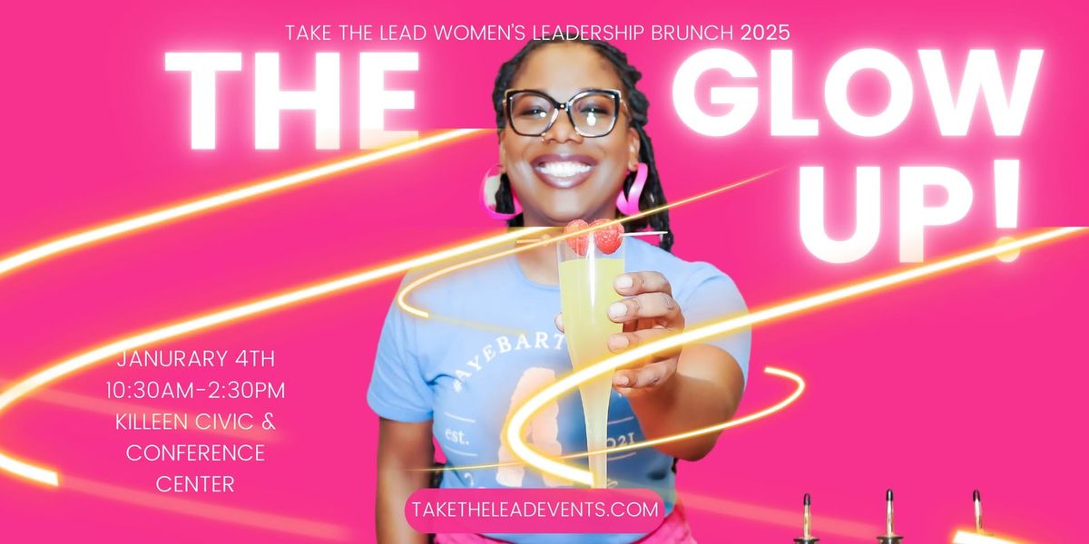 Take The Lead Women's Leadership Brunch: 2025