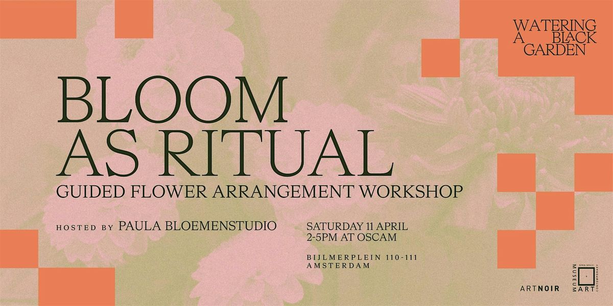 Guided Flower Arrangement Workshop: Bloom as Ritual