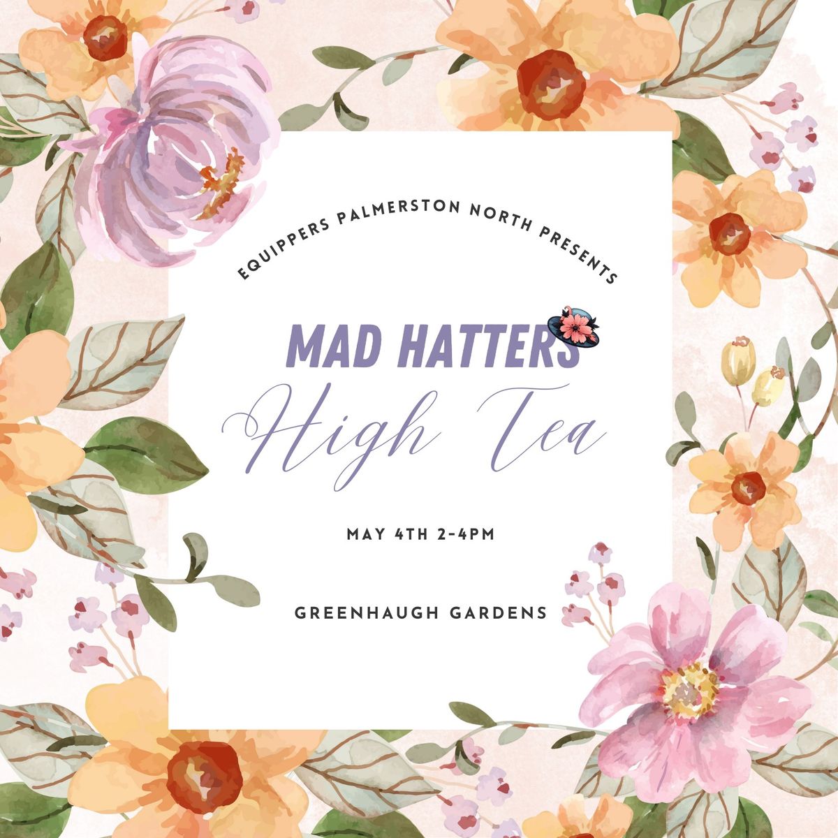 Mad Hatters High Tea - Equippers Church 