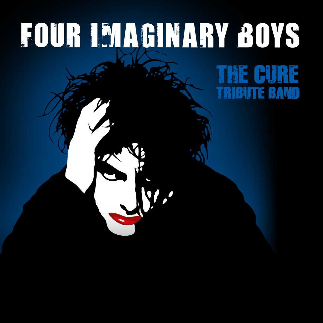 Four Imaginary Boys- The Cure Tribute Band