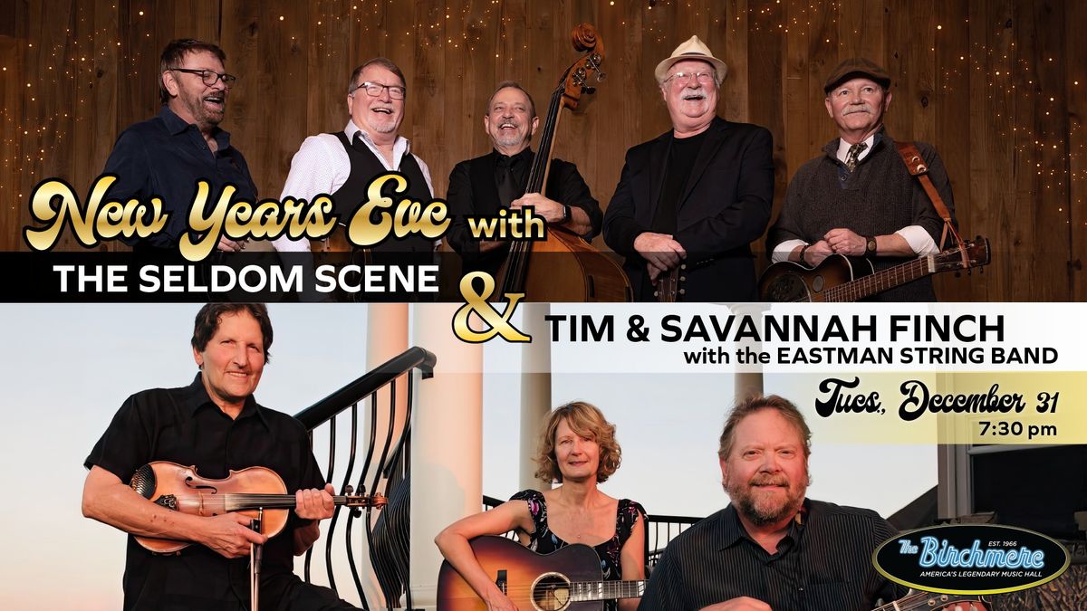 The Seldom Scene and Tim & Savannah Finch with the Eastman String Band