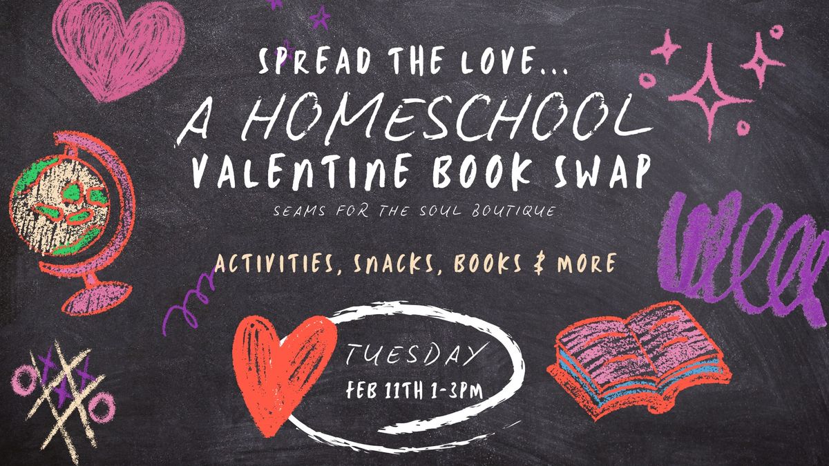 Spread The Love....A Homeschool Valentine Book Swap & Party!