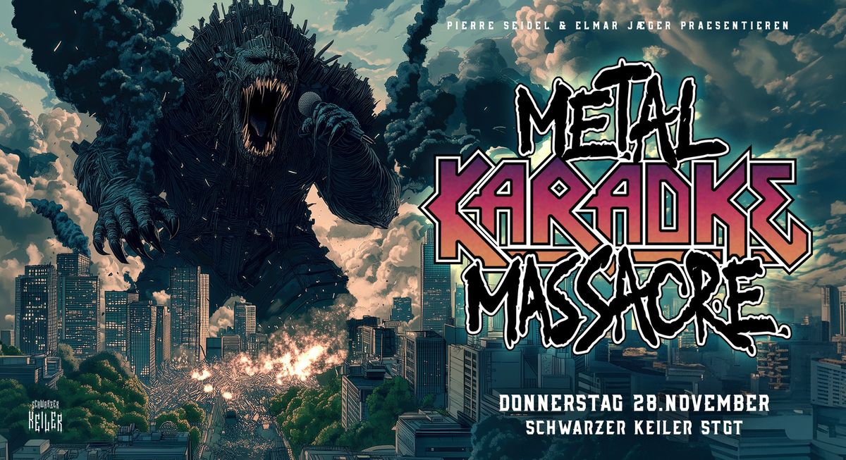 Metal Karaoke Massacre \u2020 Schwarzer Keiler Stuttgart