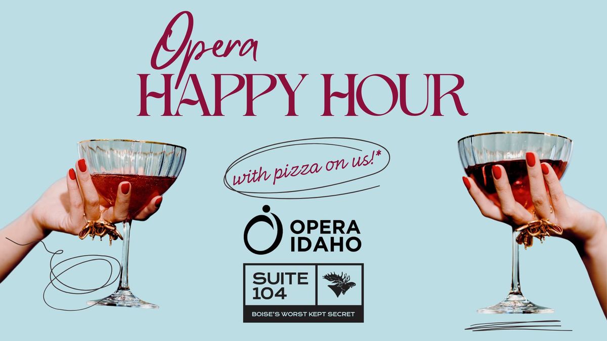 Opera Happy Hour