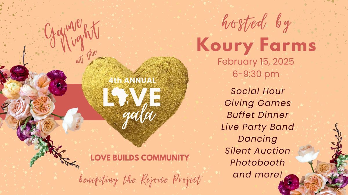 The 4th Annual Love Gala