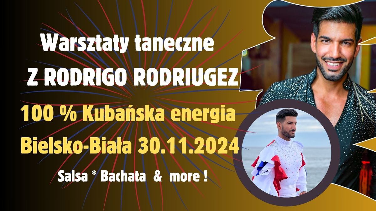 Warsztaty taneczne z Rodrigo Rodriguez - Salsa, Bachata & more ! Bielsko-Bia\u0142a 30.11.2024