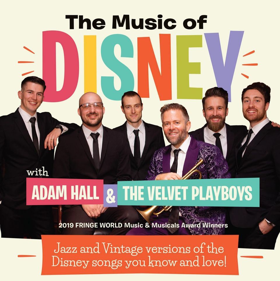 The Music Of Disney - Adam Hall and the Velvet Playboys