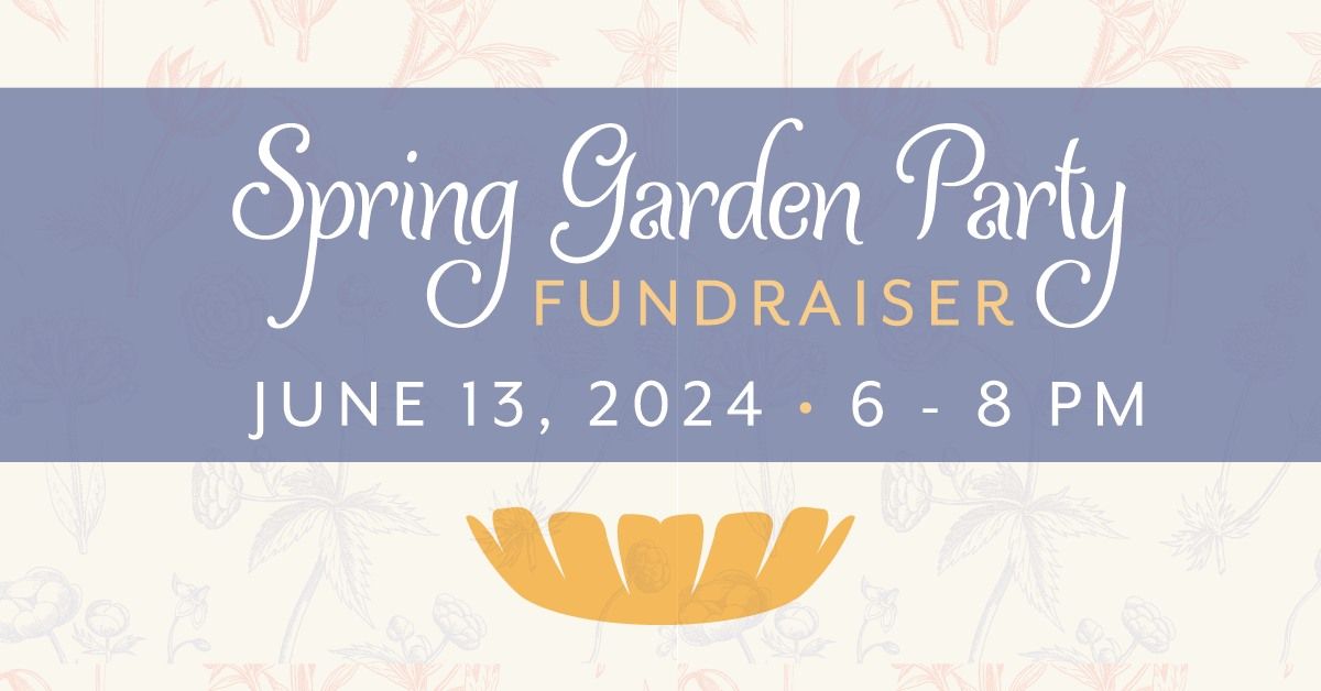 ASLS Spring Garden Party Fundraiser